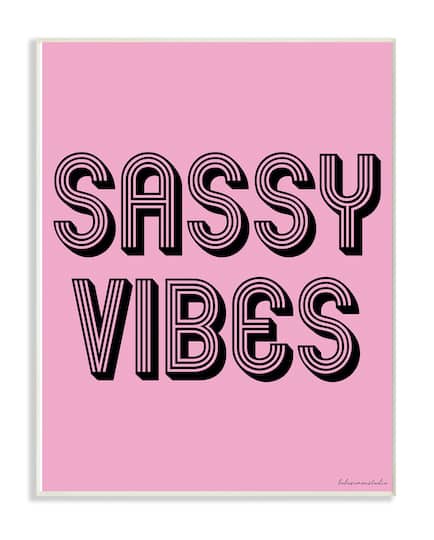 Stupell Industries lulusimonSTUDIO Pink & Sassy Vibes Typography Wall Plaque